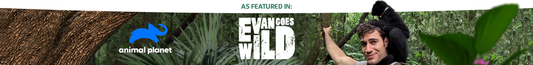 As featured in: Animal Planet, Evan Goes Wild